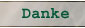 Danke