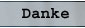 Danke