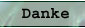 Danke